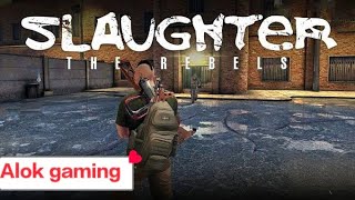 Slaughter 3  The Rebels game gameplay 2games videos gaming slaughter [upl. by Wun]