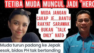 MUDA SARAWAK JANGAN quotTALK ONLYquotNATO TETIBA PRK MUNCUL CARI KREDIT SEBUK HAL PH SARAWAK KENAPA [upl. by Kapoor]