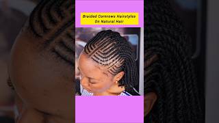 Braided Cornrows Hairstyles On Natural Hair  Quick amp Easy 4C Hair Ideas shorts [upl. by Anikes]