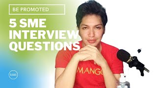 How to be promoted  5 SME INTERVIEW QUESTIONS  1 BONUS SECRET QUESTION Mr Kapuyater [upl. by Snowber]