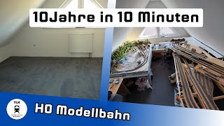 10 Jahre in 10 Minuten  Zeitraffer zum Baufortschritt unserer H0 Modelleisenbahn [upl. by Annwahsal297]