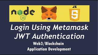 Blockchain Development  Login with Metamask using NodeJS backend  JWT authentication [upl. by Eilrebma109]