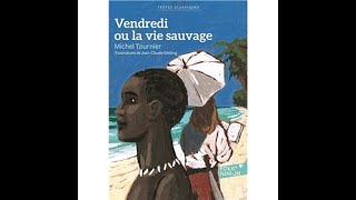 Vendredi ou la vie sauvage Chap 9 à 11 [upl. by Ecniv]