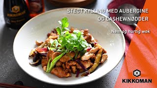 KIKKOMAN Stegt kylling med aubergine og cashewnødder [upl. by Ruberta]