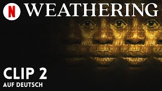 Weathering Clip 2  Trailer auf Deutsch  Netflix [upl. by Hevak]