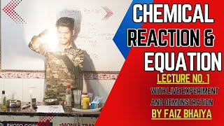 Class 10 Chemistry Chapter 1  CHEMICAL REACTION AND EQUATION L1 by Faiz Bhaiya [upl. by Amling906]