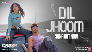 CRAKK Dil Jhoom Song  Vidyut Jammwal  Nora Fatehi  Vishal Mishra  Shreya Ghoshal  Tanishk [upl. by Aihsenyt]