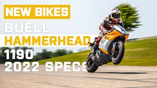 Buell Hammerhead 1190 2022 Specs  Sportsbike To Herald American Icon Relaunch  Visordowncom [upl. by Dine]