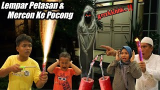 PERANG MELAWAN POCONG YANG TEROR RUMAHKU PAKE PETASAN [upl. by Ender]