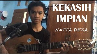 Natta Reza  Kekasih Impian cover [upl. by Peter]