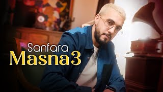 Sanfara  Masna3 Clip Officiel  مصنع [upl. by Leba]