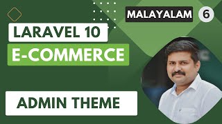 Laravel 10 ECommerce Malayalam Tutorial  Admin Theme  Ep 6  2023 [upl. by Ytak]