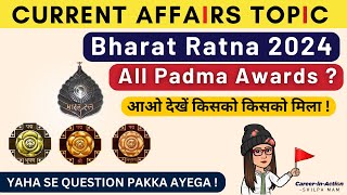 All Padma Awards 2024  Current Affairs 2024 Highest Civilian Awards Winner 2024 List by Shilpa Mam [upl. by Aisined]