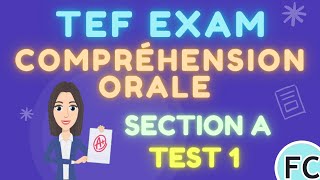 TEF Section A Oral Comprehension test 1 TEF tefcanada delfa1 delfa2 tefexam comprehensionorale [upl. by Bleier669]