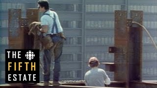 Ironworkers from Newfoundland  Walking Iron 1986  The Fifth Estate [upl. by Nanny]