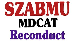 SZABMU mdcat Reconduct 2024  SZABMU mdcat latest news  SZABMU mdcat updates  today SZABMU news [upl. by Nodgnal]