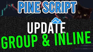 NEW PINE SCRIPT V4 FEATURE Group amp Inline Inputs [upl. by Wing]