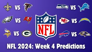 NFL 2024 Week 4 Predictions [upl. by Doownel]