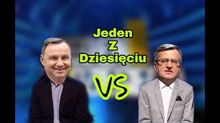 1 z 10  Andrzej Duda VS Bronisław Komorowski PARODIA [upl. by Nujra997]