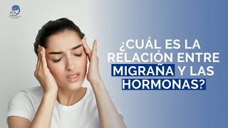 ¿Cuál es la relación entre la migraña y las hormonas [upl. by Rondi638]