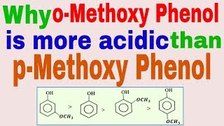 Acidity order of methoxy substituted phenol Why omethoxy phenol is more acidic than pmethoxy phe [upl. by Jeremias]