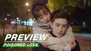 Preview Poisoned Love EP07  恋爱吧食梦君  iQIYI [upl. by Icram]