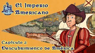 El Descubrimiento de América y Cristóbal Colón El imperio americano Ep02 Bully Magnets Documental [upl. by Mady]