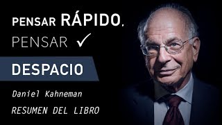 PENSAR RÁPIDO PENSAR DESPACIO  Daniel Kahneman Resumen del Libro por Capítulos en Español [upl. by Navets187]