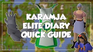 Karamja Elite Diary Quick Guide  Old School RunescapeOSRS [upl. by Erdnoed946]