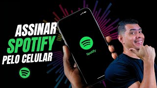 COMO ASSINAR SPOTIFY PELO CELULAR DE FORMA SIMPLES E RÁPIDA [upl. by Akoyin]