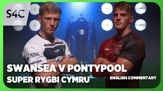 LIVE RUGBY Swansea v Pontypool  Super Rygbi Cymru  S4C [upl. by Trilly]