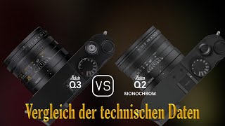 Leica Q3 vs Leica Q2 Monochrom Ein Vergleich der technischen Daten [upl. by Limann]