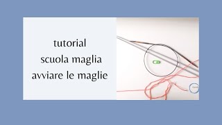 avviare le maglie tutorial [upl. by Maryellen]