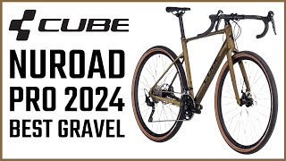 Cube Nuroad Pro 2024  Best Gravel Bike 2024 [upl. by Ettennek]