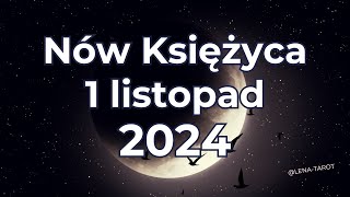 Nów w Skorpionie  1 listopad 2024 [upl. by Yeliak]