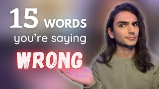 15 Words Youre Saying Wrong ❌ probably [upl. by Heimer177]