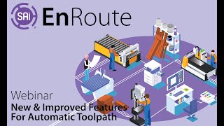 EnRoute Webinar  New amp Improved Features for Automatic Toolpath [upl. by Kerwon527]