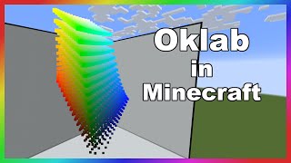 A perceptual color space in Minecraft Oklab [upl. by Dearborn]