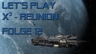 Lets Play X³Reunion  Folge 12 Massenbewältigung DeutschHD [upl. by Auqinahs]