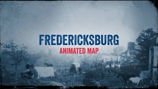 Fredericksburg Animated Battle Map [upl. by Karwan334]