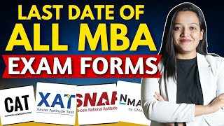 Last Date Of All MBA Exam Forms  MBA Entrance 202425 cat2024 xatexam [upl. by Millhon]