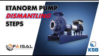 KSB ETANORM Pump  Disassembly Guide Ensure Optimal Performance with Genuine Spare Parts by FES [upl. by Cyndy]