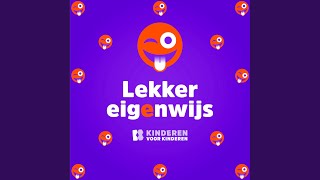 Lekker eigenwijs [upl. by Gio]