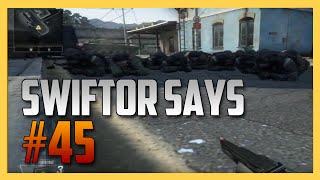 Swiftor Says 45 Look Where Im Pointing  Black Ops 2  Swiftor [upl. by Nordek]