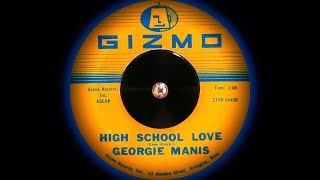 Georgie Manis  High School Love 1961 [upl. by Daniella955]