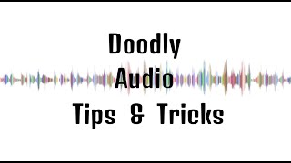 Doodly Audio Tips and Tricks [upl. by Elletsyrc]