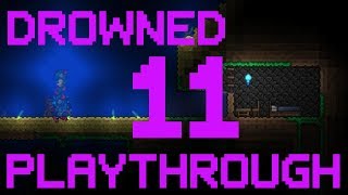 VOD Terraria Drowned Playthrough Part 11 [upl. by Nuajed]