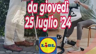 volantino LIDL giovedì 25 luglio 2024 per stare bene volantinolidl sanitas ridder [upl. by Gluck]