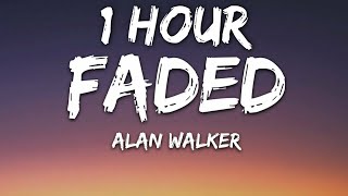 Alan Walker  Faded Lyrics 🎵1 Hour [upl. by Allerus448]