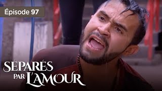 Séparés par lamour EP 97  Entre Amour et Trahison  Série complète en Français [upl. by Cormac141]